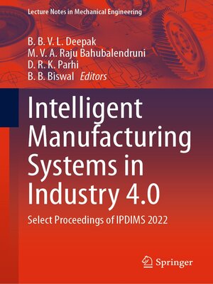 cover image of Intelligent Manufacturing Systems in Industry 4.0